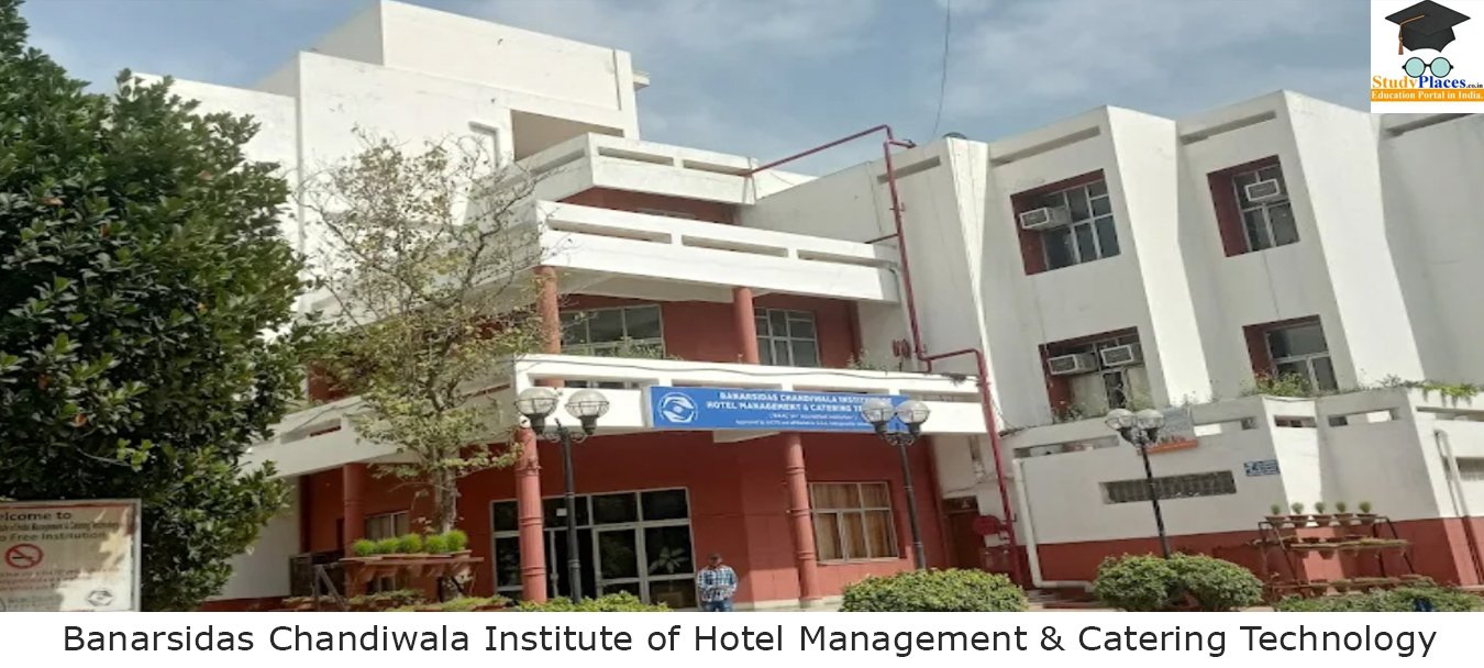 Banarsidas Chandiwala Institute of Hotel Management & Catering Technology
