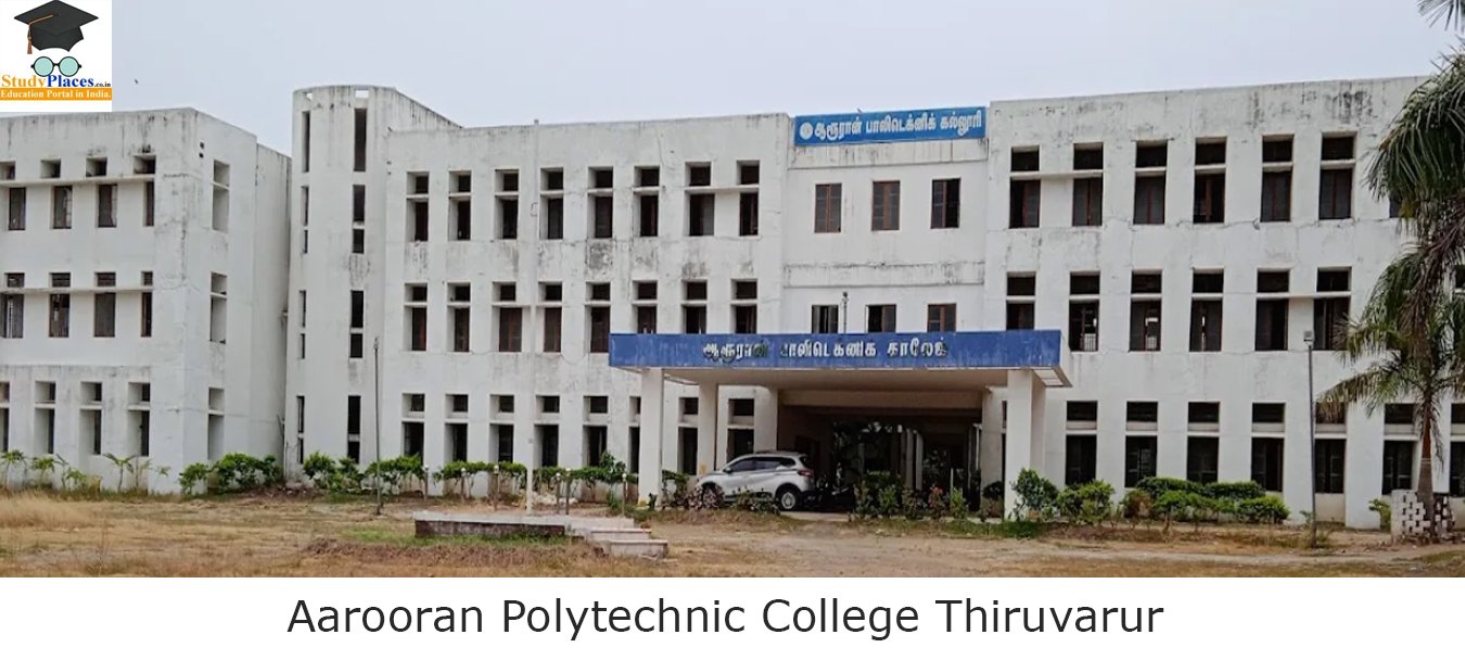 Aarooran Polytechnic College Thiruvarur