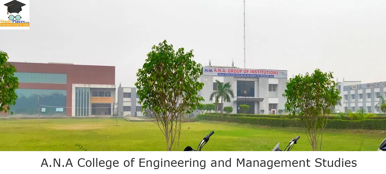 A.N.A College of Engineering Management Studies