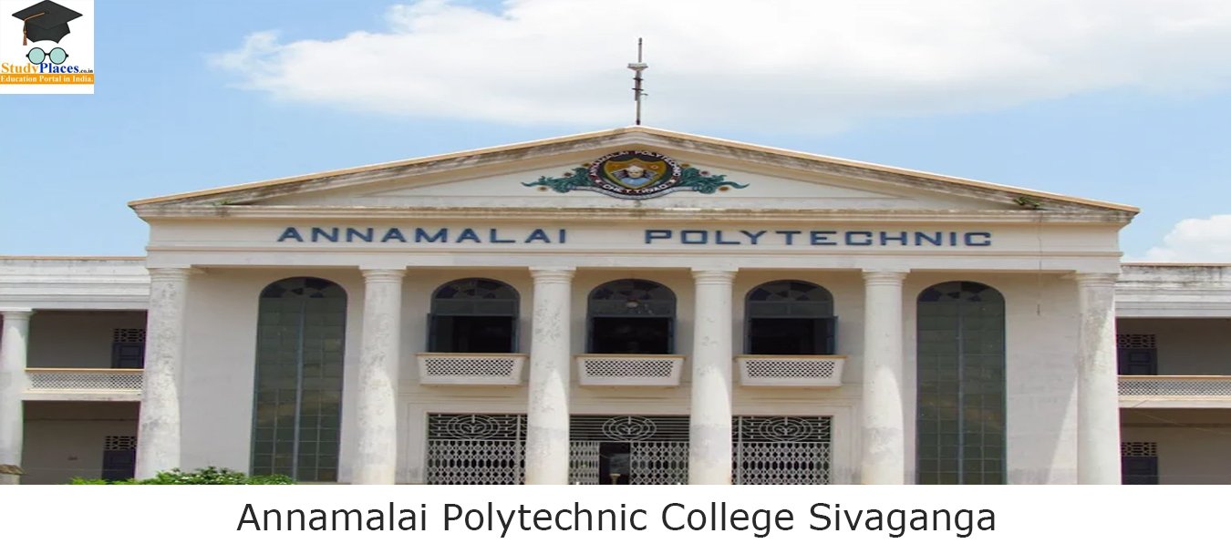 Annamalai Polytechnic College Sivaganga