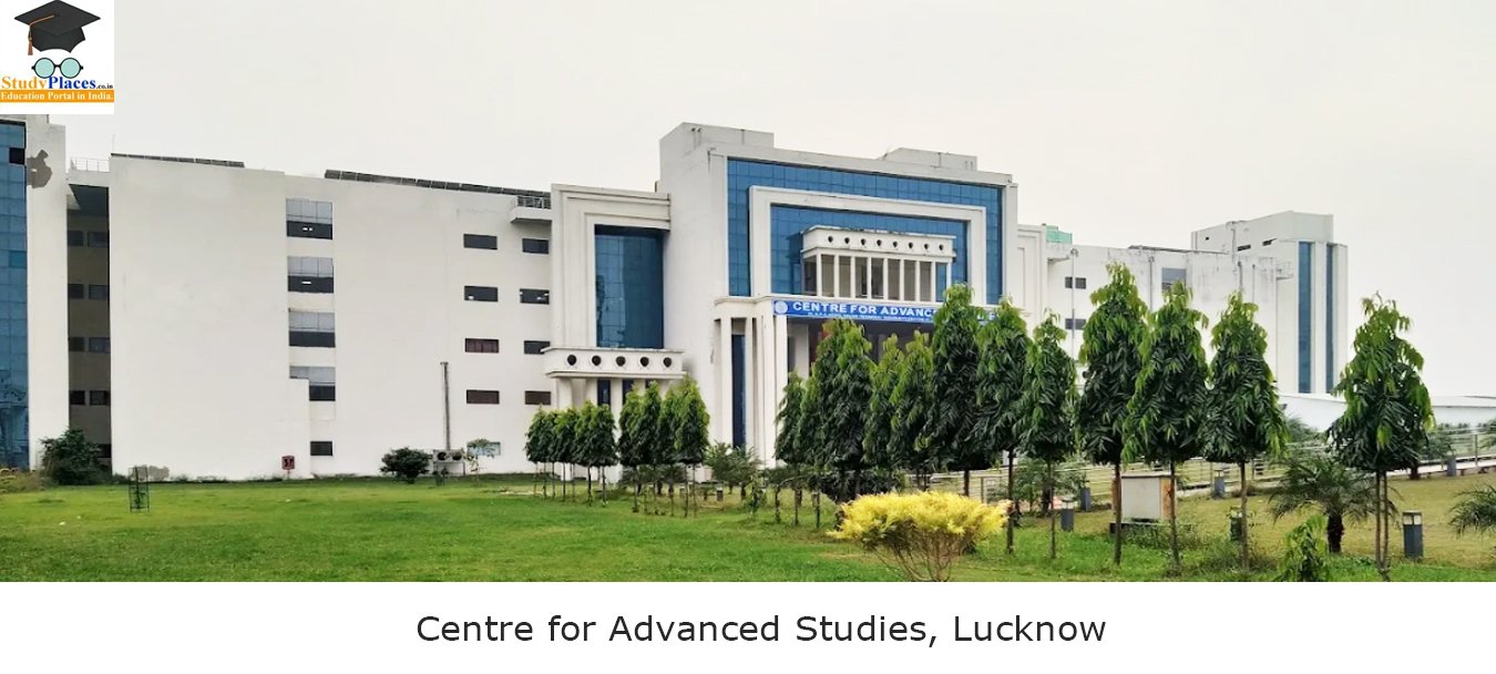 Centre For Advanced Studies, Lucknow