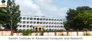 Gandhi Institute of Advanced Computer and Research Rayagada