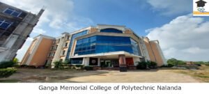 Ganga Memorial College of Polytechnic Nalanda Ganga Memorial College of Polytechnic Nalanda