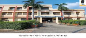 Govt. Girls Polytechnic Varanasi
