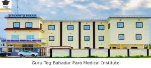 Guru Teg Bahadur Para Medical Institute