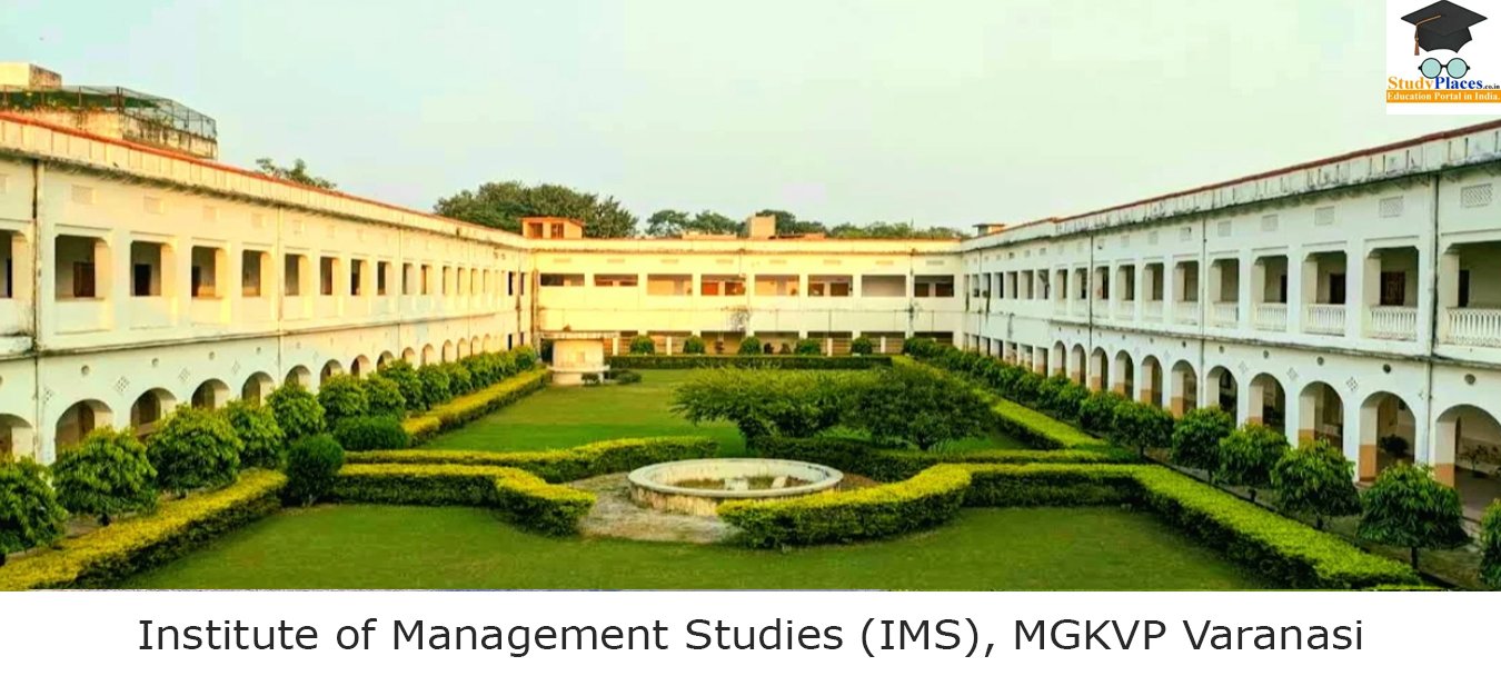 Institute of Management Studies (IMS), MGKVP Varanasi