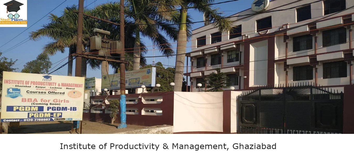 Institute of Productivity & Management, Ghaziabad