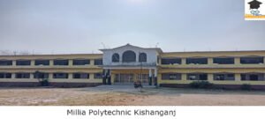 Millia Polytechnic Kishanganj Millia Polytechnic Kishanganj