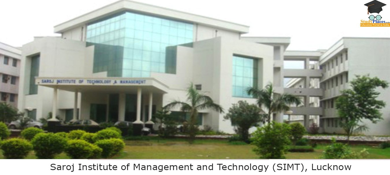 Saroj Institute of Management and Technology (SIMT), Lucknow