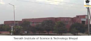 Teerath Institute of Science & Technology Bhopal