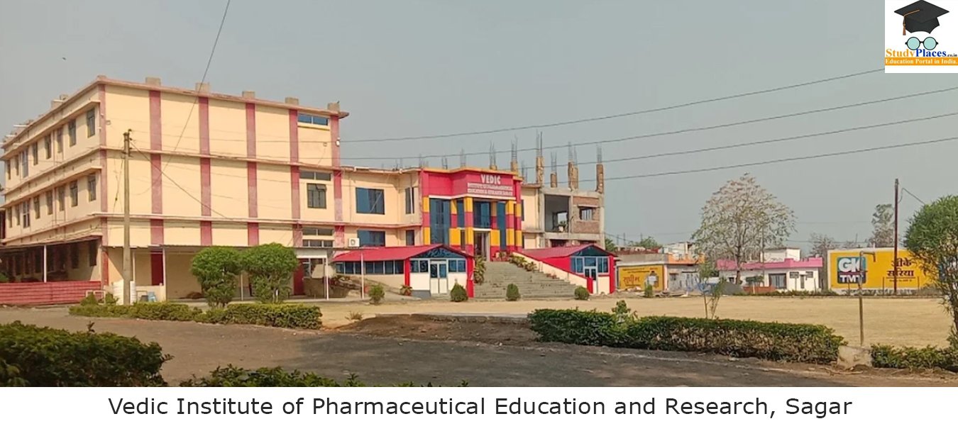 Vedic Institute of Pharmaceutical Education and Research, Sagar