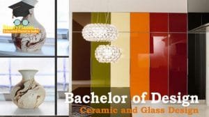 B.Des in Ceramic and Glass Design