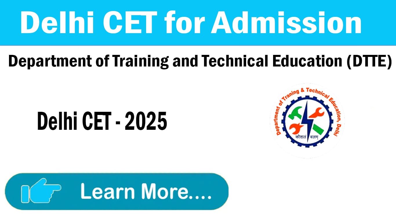 Delhi CET for Polytechnic - Common Entrance Test By Directorate of Training and Technical Education