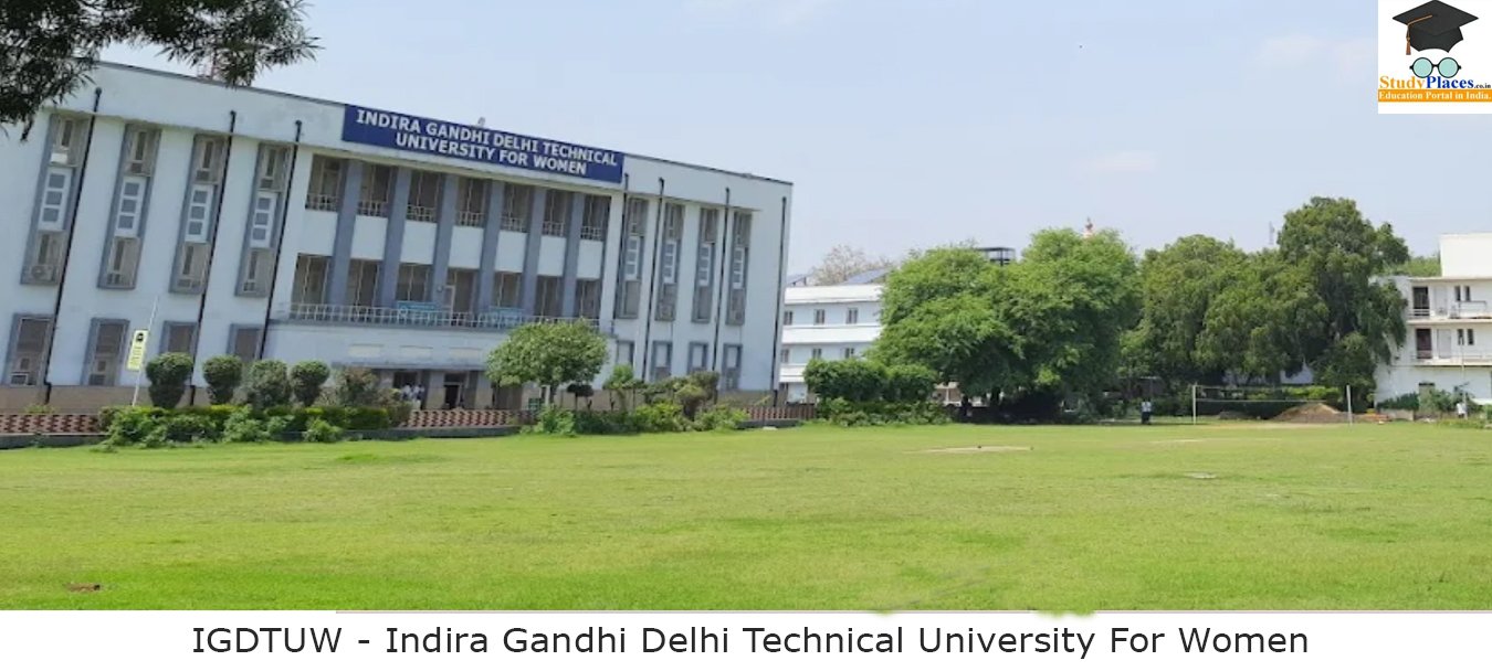 IGDTUW Indira Gandhi Delhi Technical University For Women