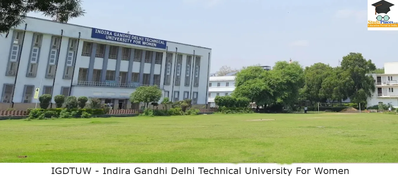 IGDTUW Indira Gandhi Delhi Technical University For Women