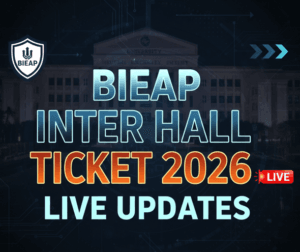 BIEAP Inter Hall Ticket 2026 Live Updates
