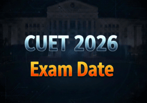 CUET 2026 Exam Date CUET 2026 Exam Date