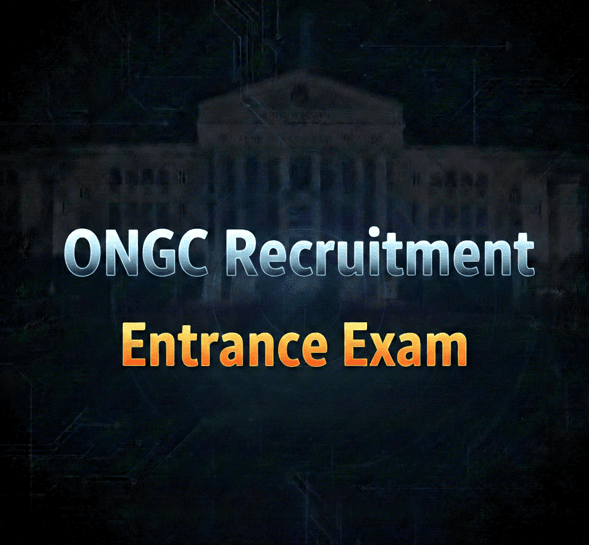 ONGC Recruitment Entrance Exam