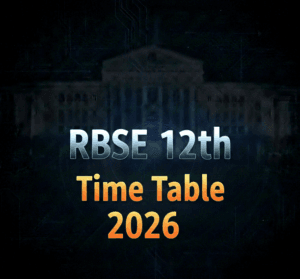 RBSE 12th Time Table 2026 RBSE 12th Time Table 2026