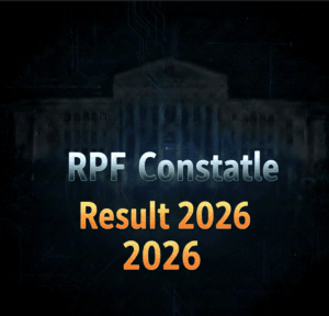 RPF Constable Result 2026