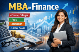 MBA in Finance: Course, Colleges, Fees, Admission & Career Scope 2026 MBA in Finance Course, Colleges, Fees, Admission & Career Scope 2026