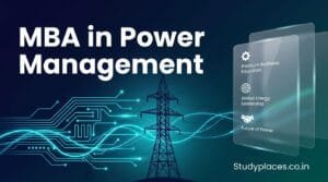 MBA in Power Management 2026: Your Complete Guide to Leading India's Energy Revolution MBA in Power Management