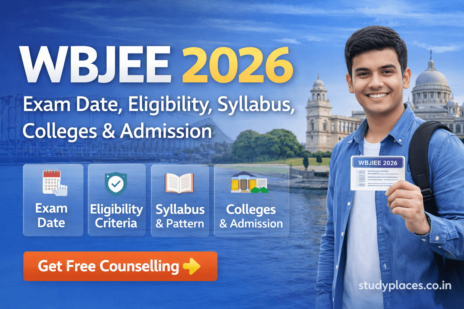 WBJEE 2026: Complete Guide (Exam Date, Eligibility, Syllabus, Colleges & Admission)